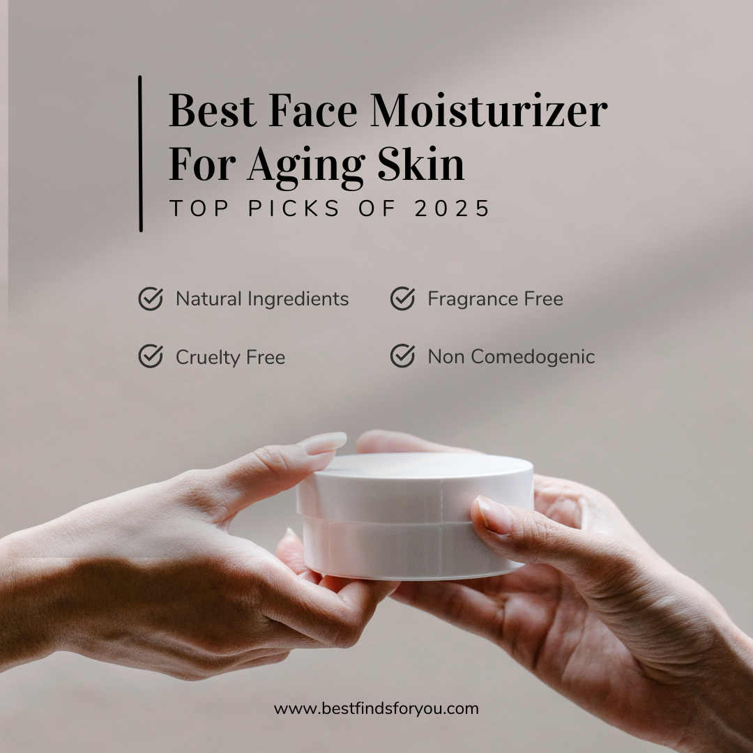 Best Face Moisturizer For Aging Skin